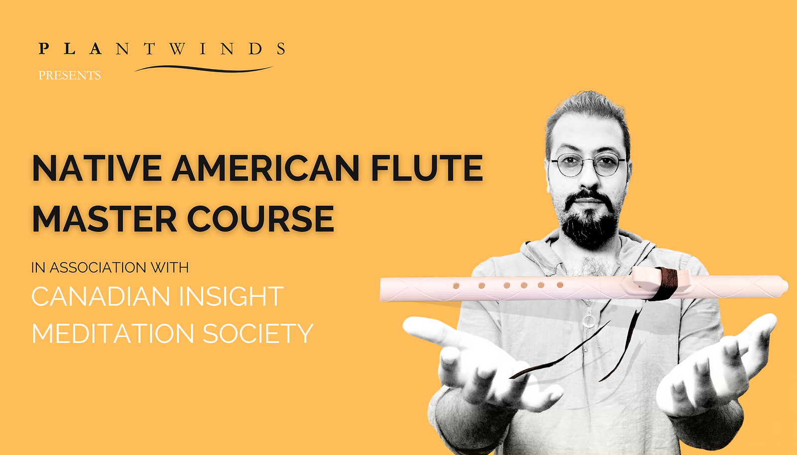 Plantwinds Native American Flute Master Course